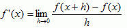 f'(x)=limh->0 f(x+h)=f(x)/h